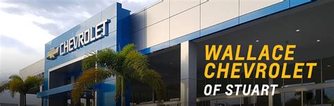 Wallace chevrolet - Wallace Auto Group Ft Pierce. Not rated. Dealerships need five reviews in the past 24 months before we can display a rating. (2 reviews) 5555 US-1 Fort Pierce, FL 34982. Sales hours: 9:00am to 6 ...